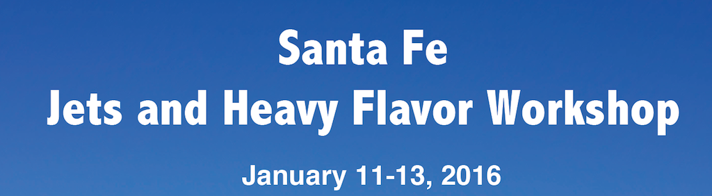 Santa Fe Jets and Heavy Flavor Workshop