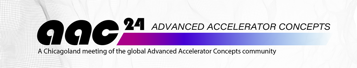 AAC'24 Advanced Accelerator Concepts Workshop